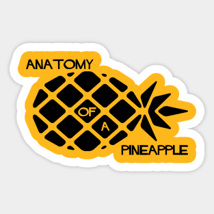 Anatomy of a Pineapple Sticker